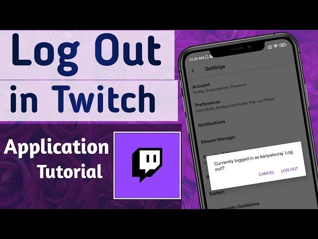 How to Log Out Account in Twitch App