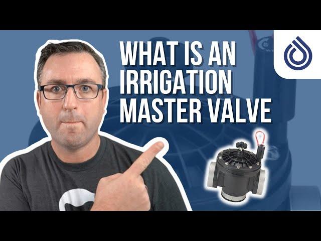 What is an Irrigation Master Valve? | SprinklerSupplyStore.com