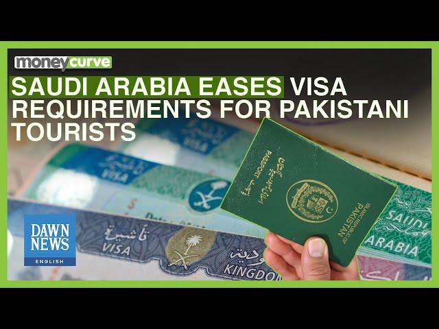 Saudi Arabia Eases Visa Requirements for Pakistani Tourists | Dawn News English