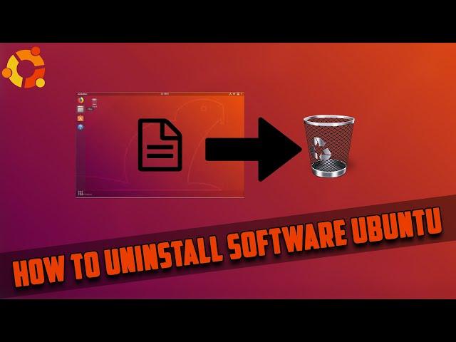 How to remove/uninstall Software on Linux (Ubuntu)