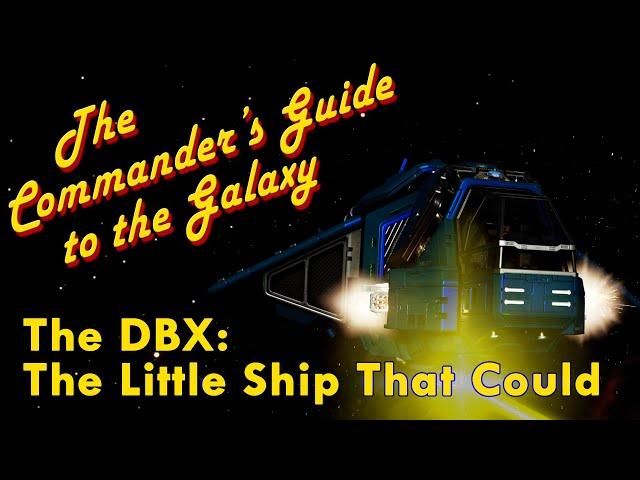 The DBX: The Little Ship That Could (Elite Dangerous)