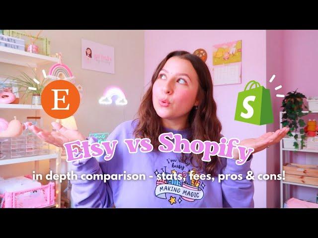 ETSY vs SHOPIFY  my experience, sales stats, pros/cons, which one is better for small businesses?