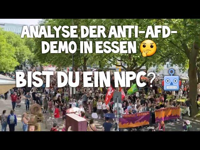 Anti AfD Demo ganzer Zug  Bist Du ein NPC?!  Analyse & Psychologie der Masse in Essen Parteitag