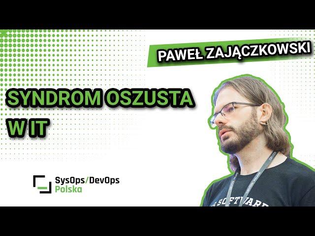 [#460] Syndrom oszusta w IT - Paweł Zajączkowski