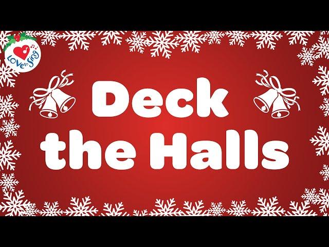 Deck the Halls with Lyrics Christmas Song & Carol  Fa-la-la, la-la-la, la, la, la!