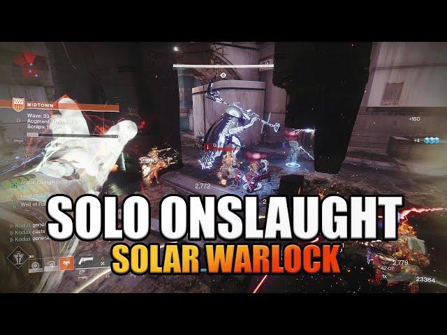 Solo Onslaught - 50 Waves - Solar Warlock