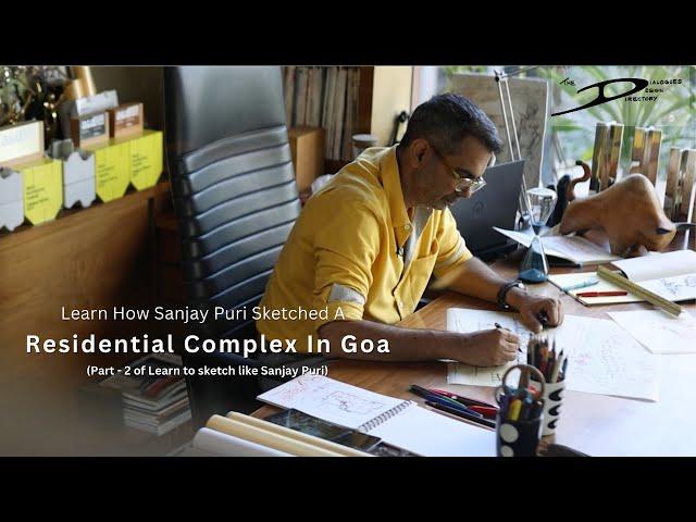 Learn Architectural Design From Sanjay Puri: Sketch a Goan Residential Complex! (Tutorial)