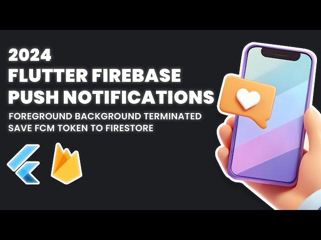 Flutter Firebase Push Notifications Tutorial | 2024