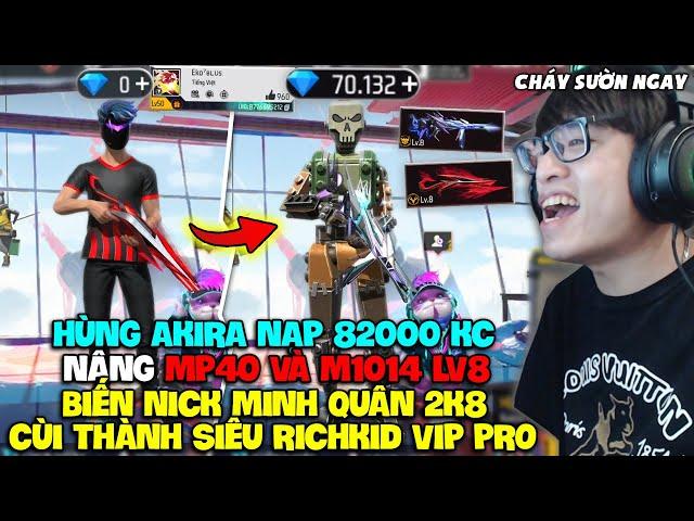 HÙNG AKIRA NẠP 82000 KC NICK MINH QUÂN 2K8 NÂNG MP40 VÀ M1014 LV8 QUAY TẤT CẢ SKIN SÚNG CỰC MÃN NHÃN