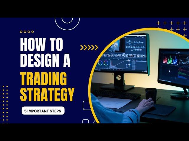 How to Design Trading Strategy | Kathy Lien