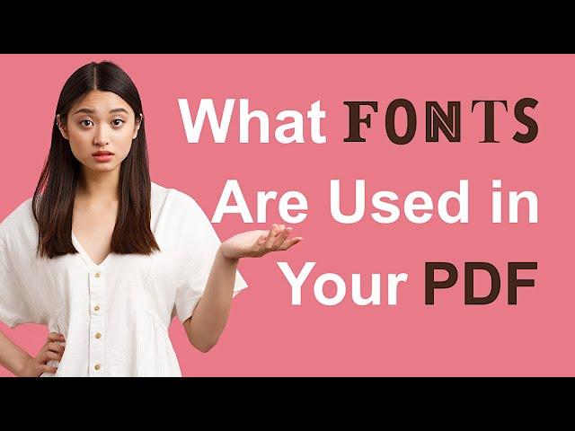 How to Find What Fonts Are Used in Your PDF File