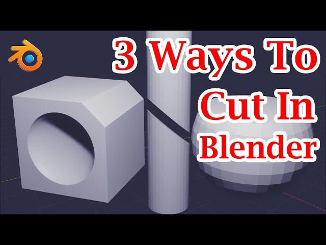 3 Different Ways To Cut Any Object | Cut & Fill Surface | Simple Methods For Blender (All Versions)