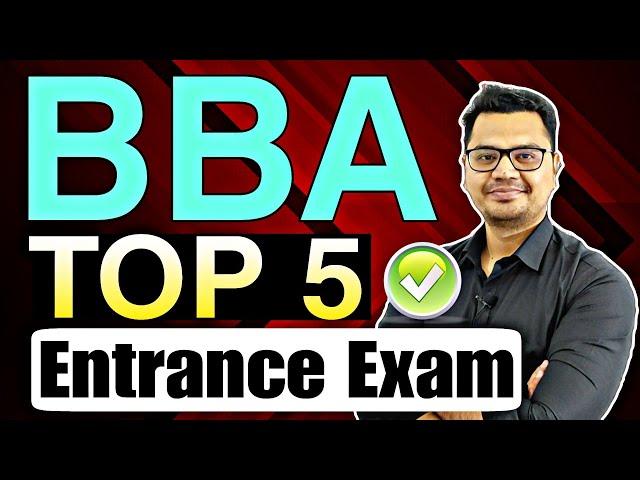 Top 5 BBA Entrance After 12th | BBA Entrance 2023 Preparation | By Sunil Adhikari