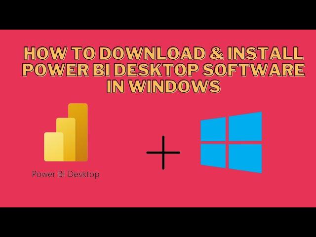 How to Download & Install Power Bi Desktop Software in Windows11 | Step-by-Step Complete Guide 2024