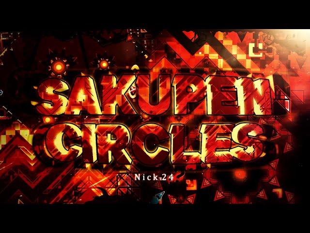 Sakupen Circles 100% by Nick24 and more. | Geometry dash