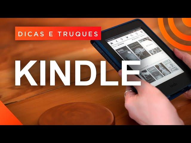 Dicas para você arrasar no Kindle!