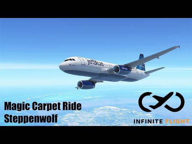 Infinite Flight Music Video | Magic Carpet Ride by Steppenwolf