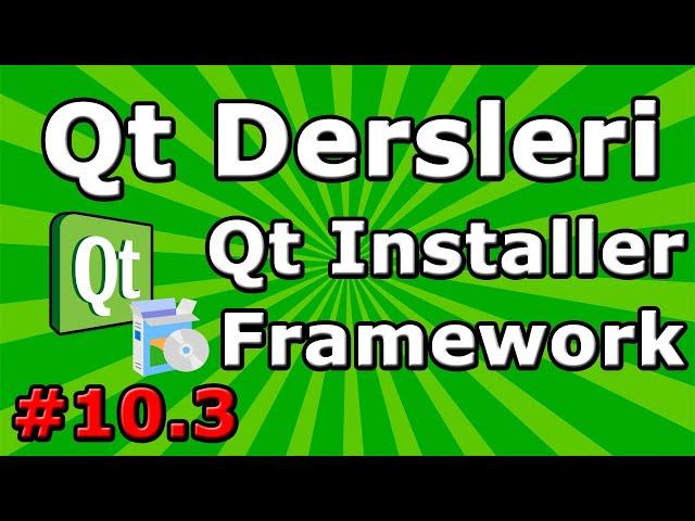 Qt dersleri #10.3 Qt Installer Framework