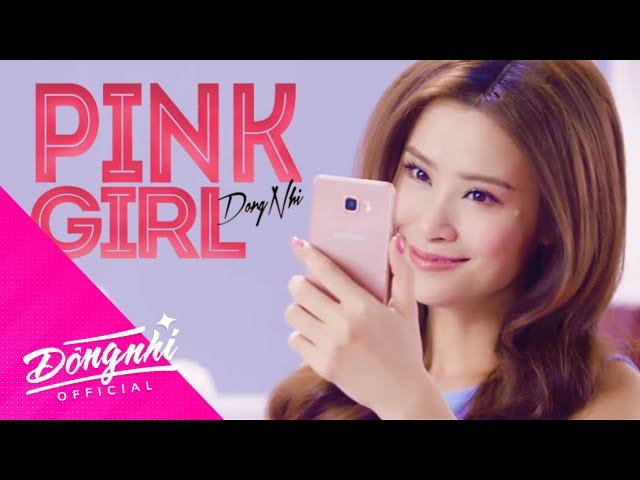 ĐÔNG NHI - PINK GIRL | OFFICIAL MUSIC VIDEO