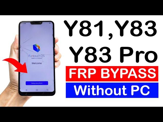 ViVO Y81,Y83,Y83 Pro Google Account Bypass (without pc)