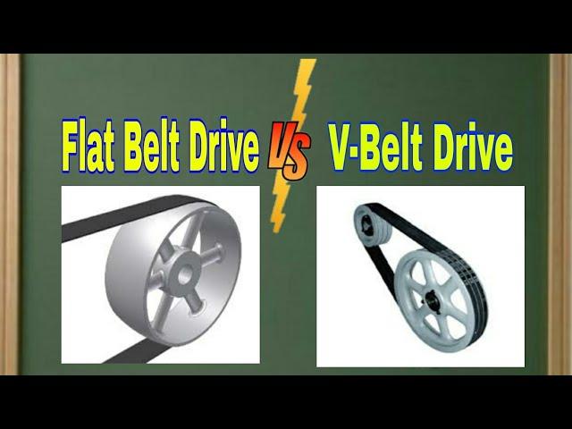 Differences between Flat Belt Drive and V Belt Drive@MechanicalEngineering4u