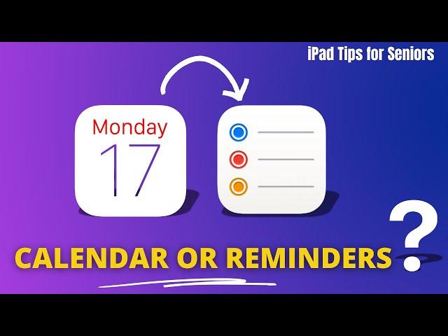 Should You Use Calendar or Reminders?