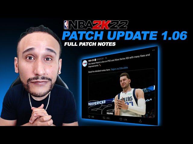 NBA 2k22 PATCH UPDATE 1.06 FULL PATCH NOTES - ERROR CODES FIXED