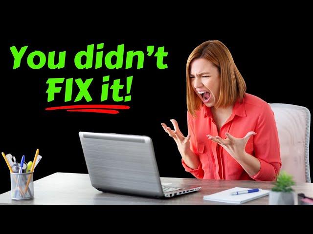 Tales From Tech Support - When users THINK you didn't fix their issues