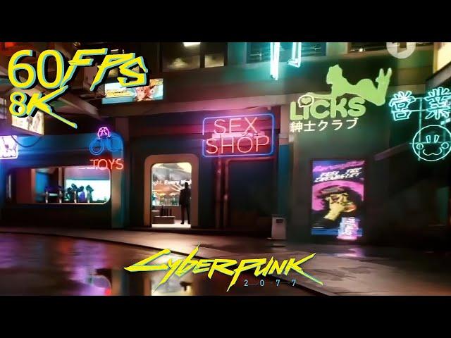 Cyberpunk 2077 -  New Gameplay Footage [8k-60FPS]