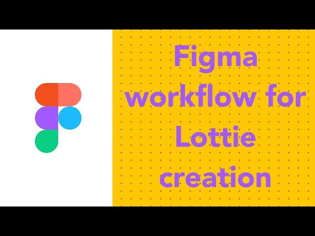 Figma Workflow For Lottie Animations + Optimizations (AEUX Plugin)