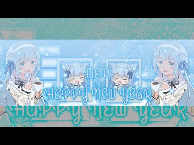 [ MEP ] Happy New Year (AMV) || Netron Unit