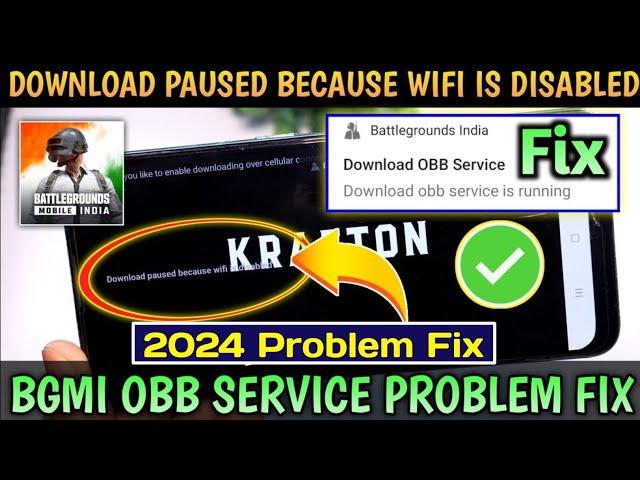 bgmi obb service running | download paused because wifi is disabled | bgmi open nahi ho raha hai