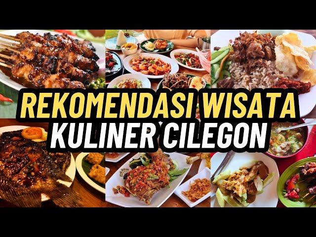 CILEGON CULINARY TOURISM RECOMMENDATIONS