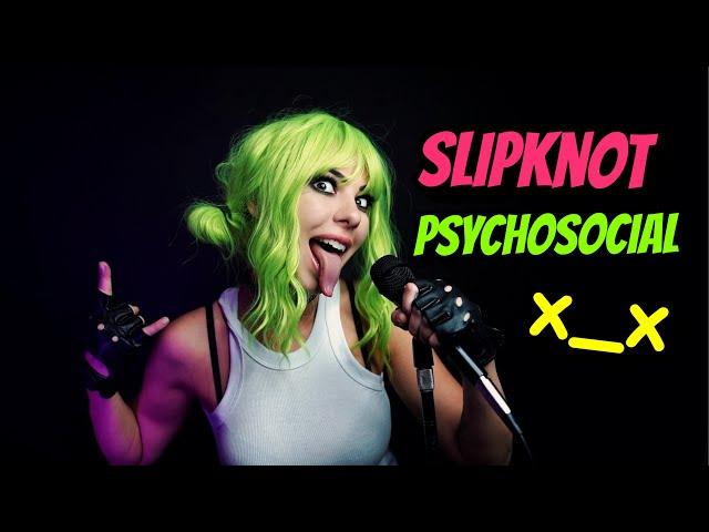 Slipknot - Psychosocial Ai Mori COVER