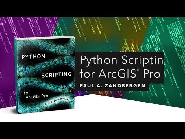 Python Scripting and Advanced Python Scripting for ArcGIS Pro | Official Trailer