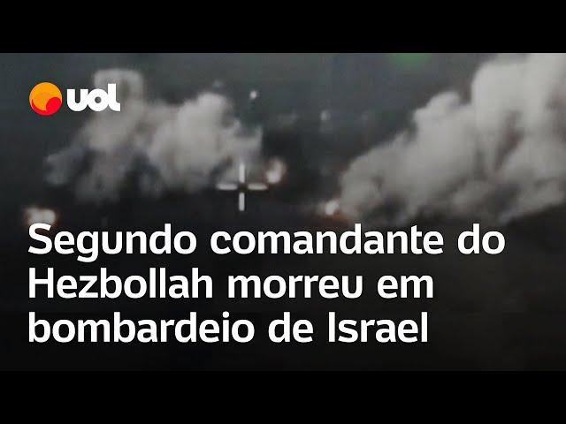 Hezbollah confirma morte de segundo comandante após bombardeio de Israel no Líbano