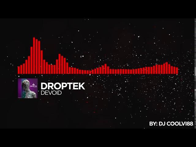 [Halftime] - Droptek - Devoid