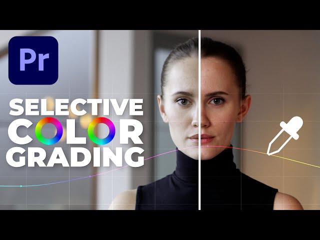 Selective Color Grading like a PRO in Premiere Pro