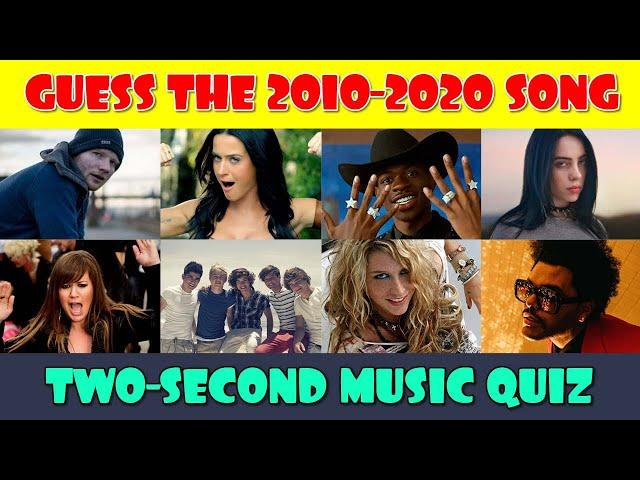 2010 - 2020 Music Quiz | Guess the Song in 2 Seconds!
