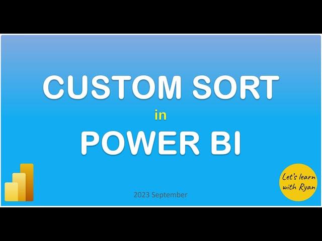 Custom Sort in Power BI