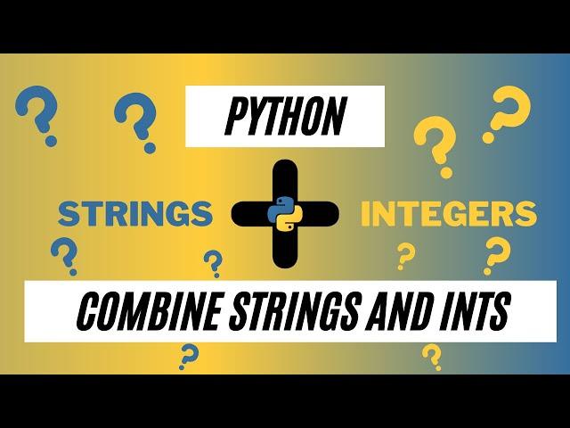 How To Concatenate Strings And Int In Python