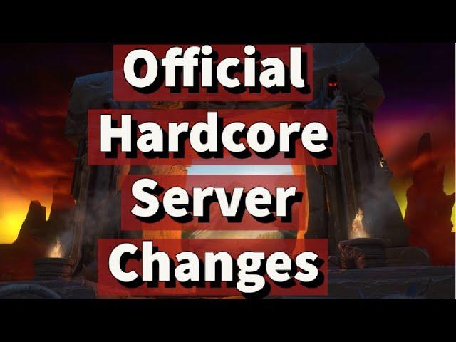 Official Hardcore Classic WoW Server Changes