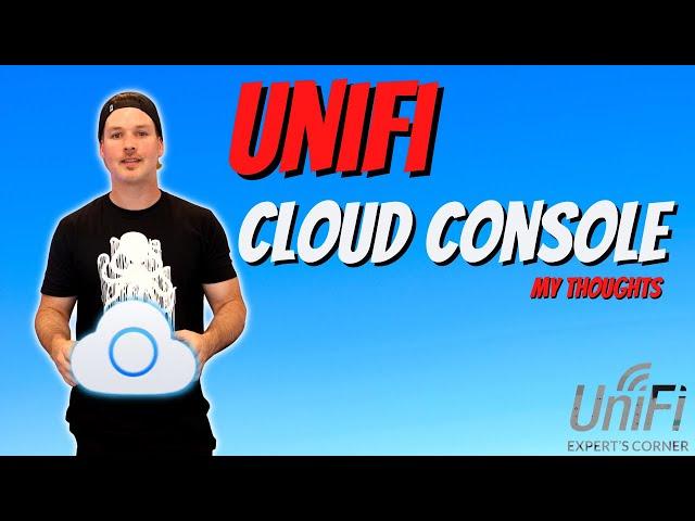 Unifi Cloud console my thoughts