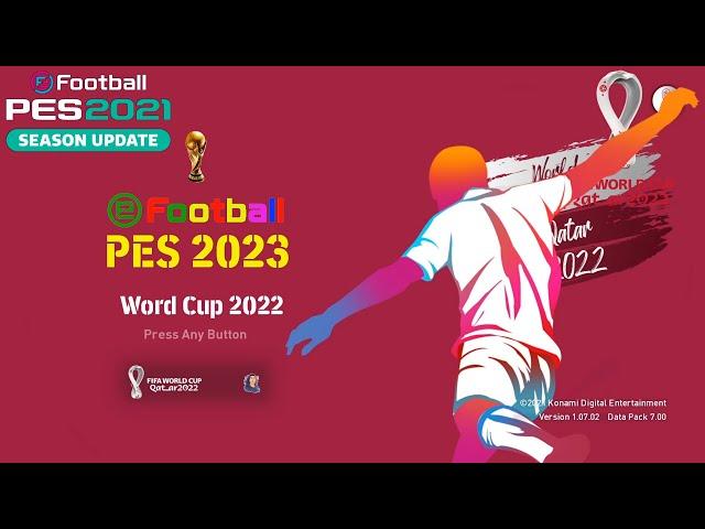 PES 2021 Mod World Cup 2022 Graphic Menu For All Patch