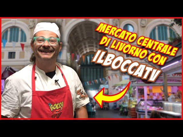 MERCATO DI LIVORNO CON IL BOCCATV