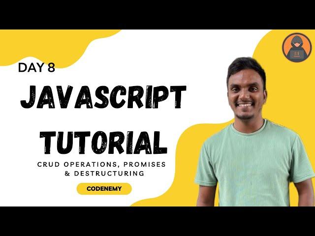 JavaScript Tutorial #8 CRUD Operations, Promises & Destructuring