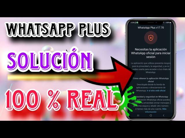 Solución _ Nesecitas La Aplicación WhatsApp Oficial Para Iniciar Sección || Como Usar WhatsApp Plus