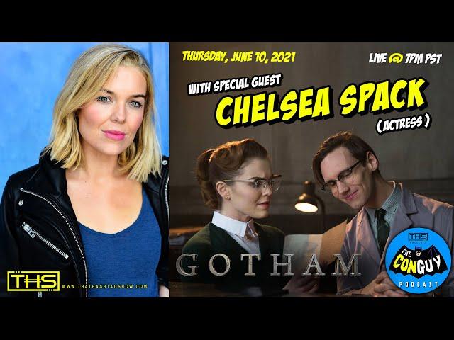 The Con Guy - Interview with GOTHAM and DEAD TO ME actress CHELSEA SPACK