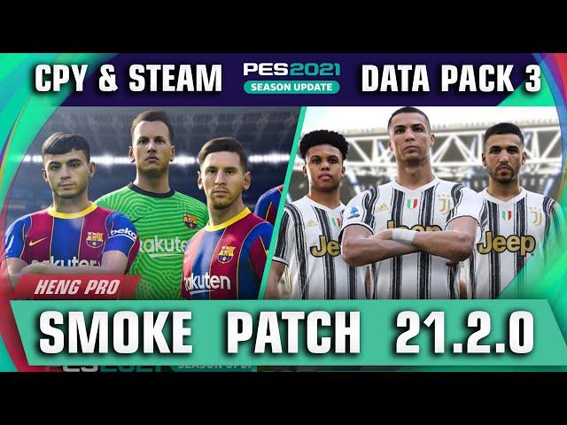 PES 2021- Smoke Patch 21.2.0 V3 ( Download and Install )