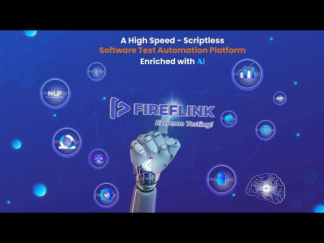 AI-Powered Scriptless Software Test Automation, with FireFlink!